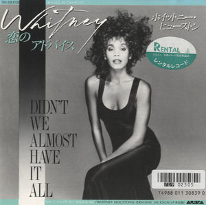 Whitney Houston - Didn't We Almost Have It All [7”]