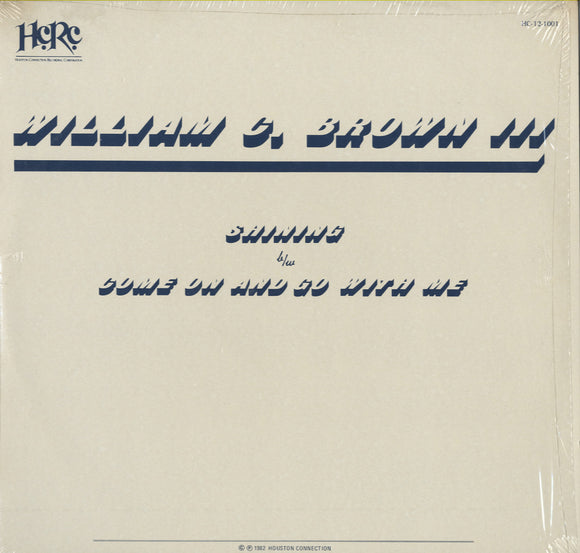 William C. Brown III - Shining / Come On And Go With Me [12