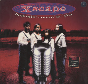 Xscape - Hummin' Comin' At 'Cha [LP] 