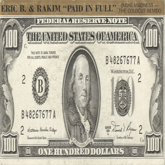 Eric B. & Rakim - Paid In Full (Mini Madness - The Coldcut Remix) [7