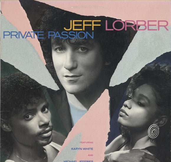 Jeff Lorber Feat. Karyn White And Michael Jeffries - Private Passion [LP]