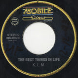 K.I.M. - The Best Things In Life [7"]