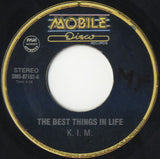 K.I.M. - The Best Things In Life [7"]
