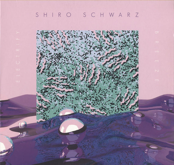 Shiro Schwarz - Electrify / Breeze (Clear Light Blue Coloured Vinyl) [12