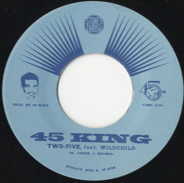 45 King Feat. Wildchild - Two-Five [7