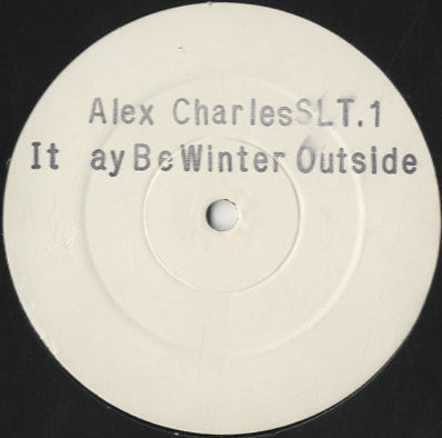 Alex Charles - It May Be Winter Outside [12