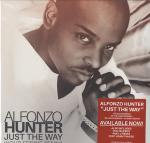 Alfonzo Hunter - Just The Way (Nour-Eddine Remix) [12"]