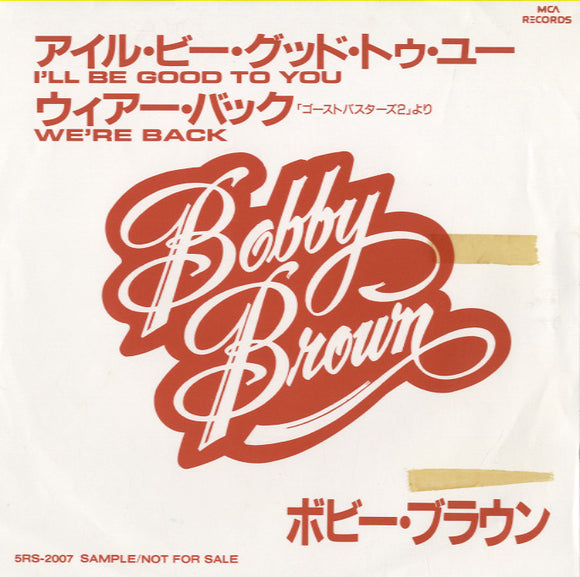 Bobby Brown - I'll Be Good To You [7