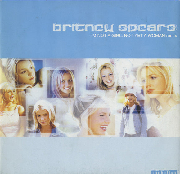 Britney Spears - I'm Not A Girl, Not Yet A Woman [12