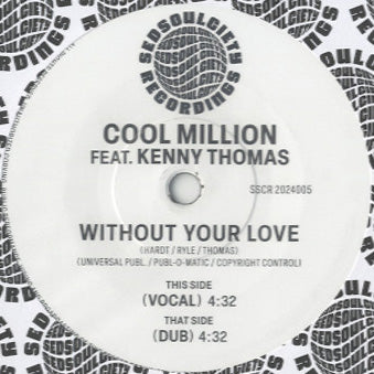 Cool Million Feat. Kenny Thomas - Without Your Love [7