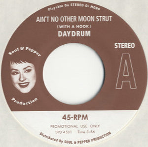 Daydrum - Ain't No Other Moon Strut [7"]