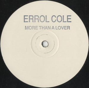 Errol Cole - More Than A Lover [12"]