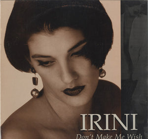 Irini - Don't Make Me Wish [LP]