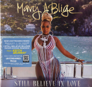 Mary J. Blige - I Still Believe In Love (Nour-Eddine Remixes) [12"]