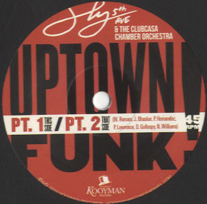 Sly 5th Ave, The Clubcasa Chamber Orchestra - Uptown Funk Pt. 1 &amp; Pt. 2 [7"] 