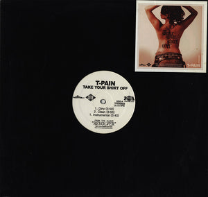 T-Pain - Take Your Shirt Off [12"]