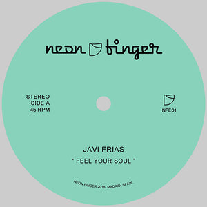 Javi Frias - Feel Your Soul [7"] 
