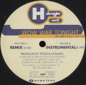 H Jungle With T - Wow War Tonight ~時には起こせよムーヴメント~ (Remix) [12"]