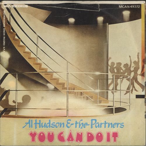 Al Hudson & The Partners - You Can Do It [7”] 