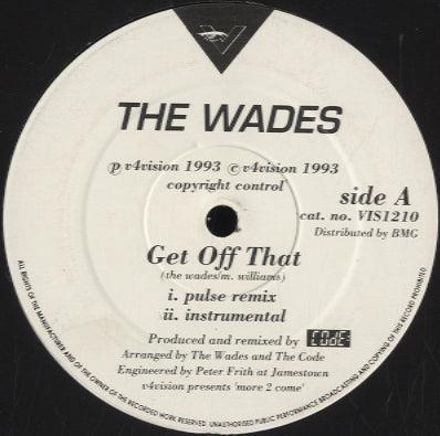 The Wades - Get Off That (Poison) [12