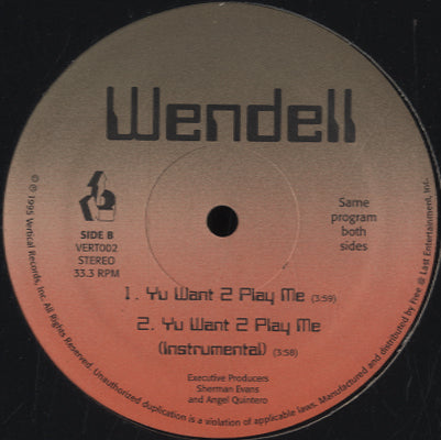 Wendell - Yu Want 2 Play Me [12
