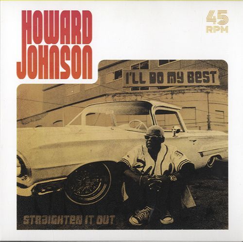 Howard Johnson - I'll Do My Best / Straighten It Out [7”]