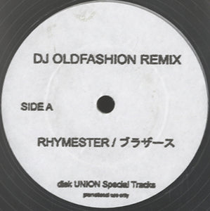 Rhymester - Brothers (DJ Oldfashion Remix) [7"]