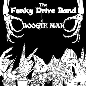 The Funky Drive Band - Boogie Man [7”]