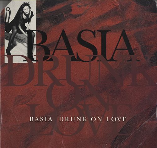 Basia - Drunk On Love [12
