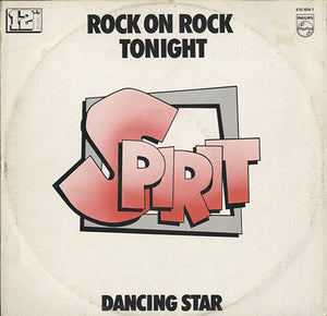 Spirit - Rock On Rock Tonight / Dancing Star [12"]