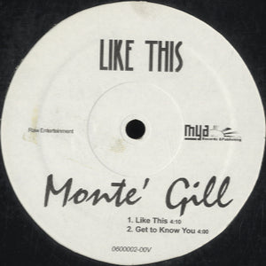 Monte Gill - Like This [12"]