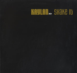 Kaylan - Shake It [12"]