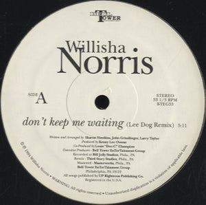 Willisha Norris - Don't Keep Me Waiting [12"]