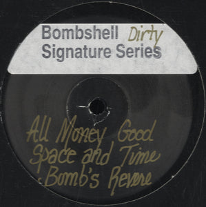 Bombshell - All Money Good / Space And Time / Bomb's Revenge [12"]