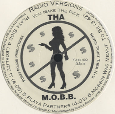Tha M.O.B.B. - Never Trust Them Ho's [12