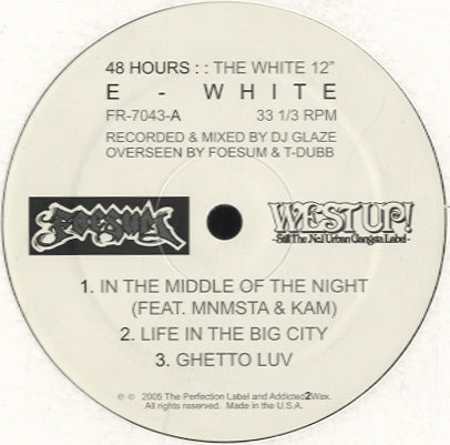 E-White - 48 Hours: The White 12