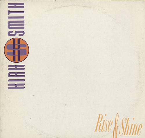 Kirk Smith - Rise & Shine [12