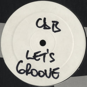 CDB - Let's Groove [12"] 