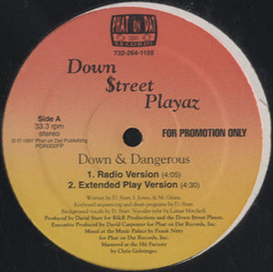 Down $treet Playaz - Down & Dangerous [12"]