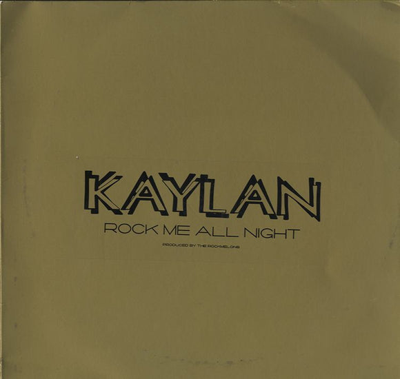 Kaylan - Rock Me All Night [12