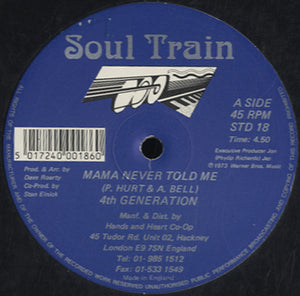 4th Generation - Mama Never Told Me [12"]