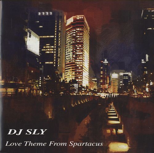DJ Sly - Love Theme From Spartacus [7