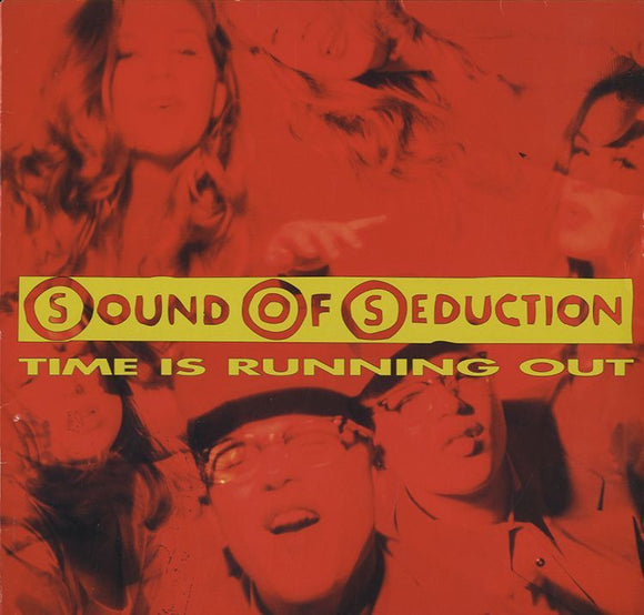 Sound Of Seduction - Time Is Running Out [LP]