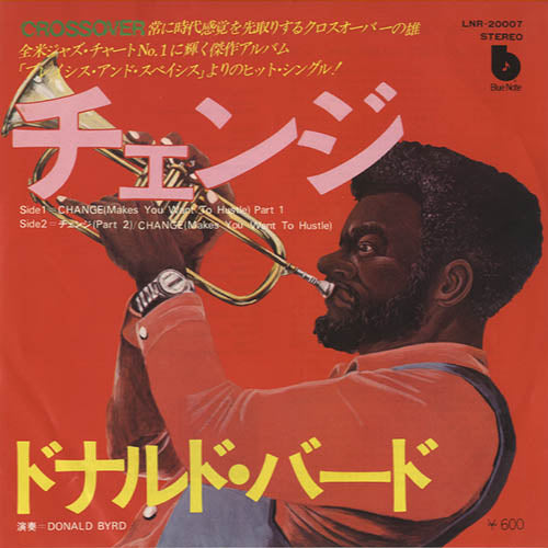 Donald Byrd - Change (Makes You Want To Hustle) Part1 [7