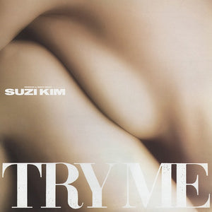 Suzi Kim - Try Me (7inch SIngle Mix) [7"]