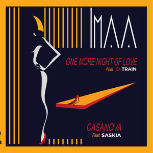 Imaa, D-Train, Saskia - One More Night Of Love / Casanova [CDS]