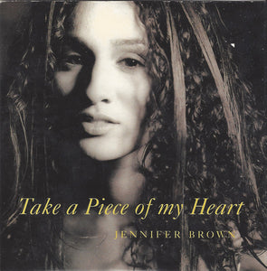 Jennifer Brown - Take A Piece Of My Heart [CDS]