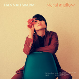 Hannah Warm - Marshmallow / MEME [7"] 