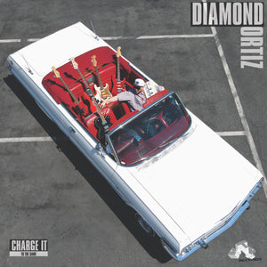 Diamond Ortiz - Charge It To The Game [CDA]