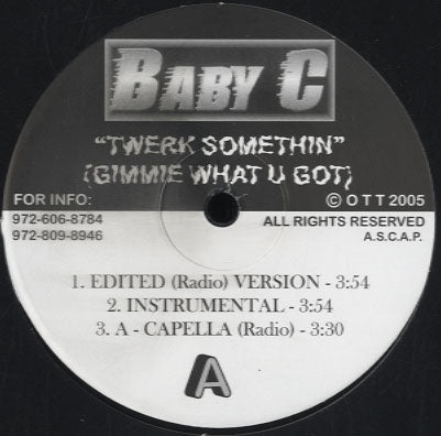 Baby C - Twerk Somethin' (Gimmie What U Got) [12